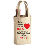 Some People Call Me Nurse - Wine Bags - Grandma Personalized