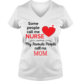 Some People Call Me Nurse - T-shirt