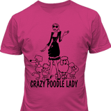 Crazy Poodle Lady T-shirts