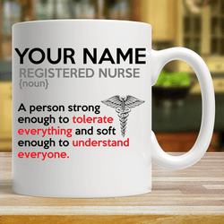 Registered Nurse - Soft Enough - Mug- Personalized